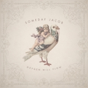 Review: Someday Jacob - Oxygen Will Flow